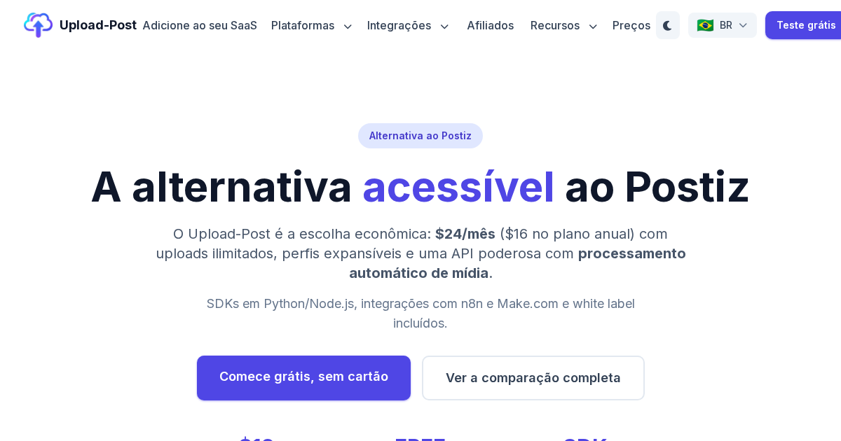 A Alternativa Acessível do Postiz - Upload-Post