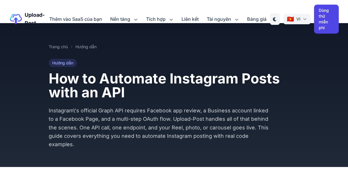 Cách tự động hóa bài đăng Instagram với API (Reels, Hình ảnh & Băng ...
